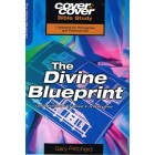 Cover To Cover - The Divine Blueprint by Gary Pritchard